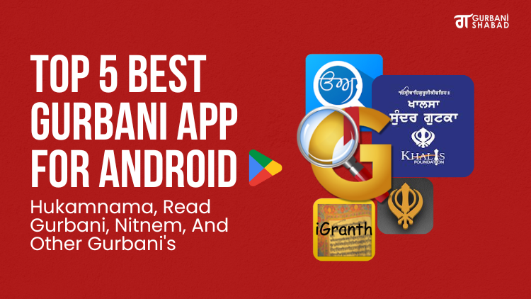 Top 5 Best Gurbani App For Android