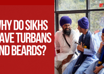 Why Do Sikhs Have Turbans and Beards?